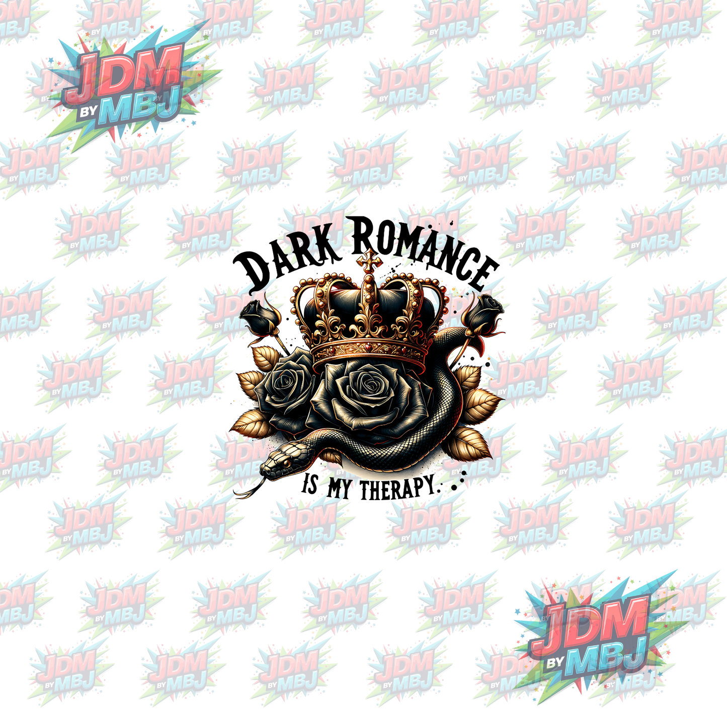 Iron On - Dark Romantic Is My Therapy "Crown" DTF 20cm