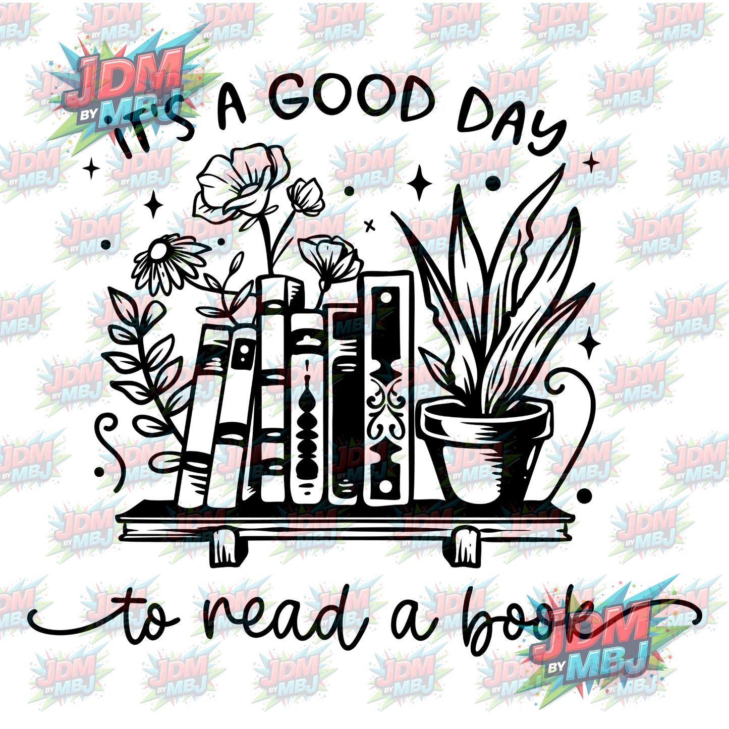 Iron On - It's A Good Day To Read Books DTF 20cm