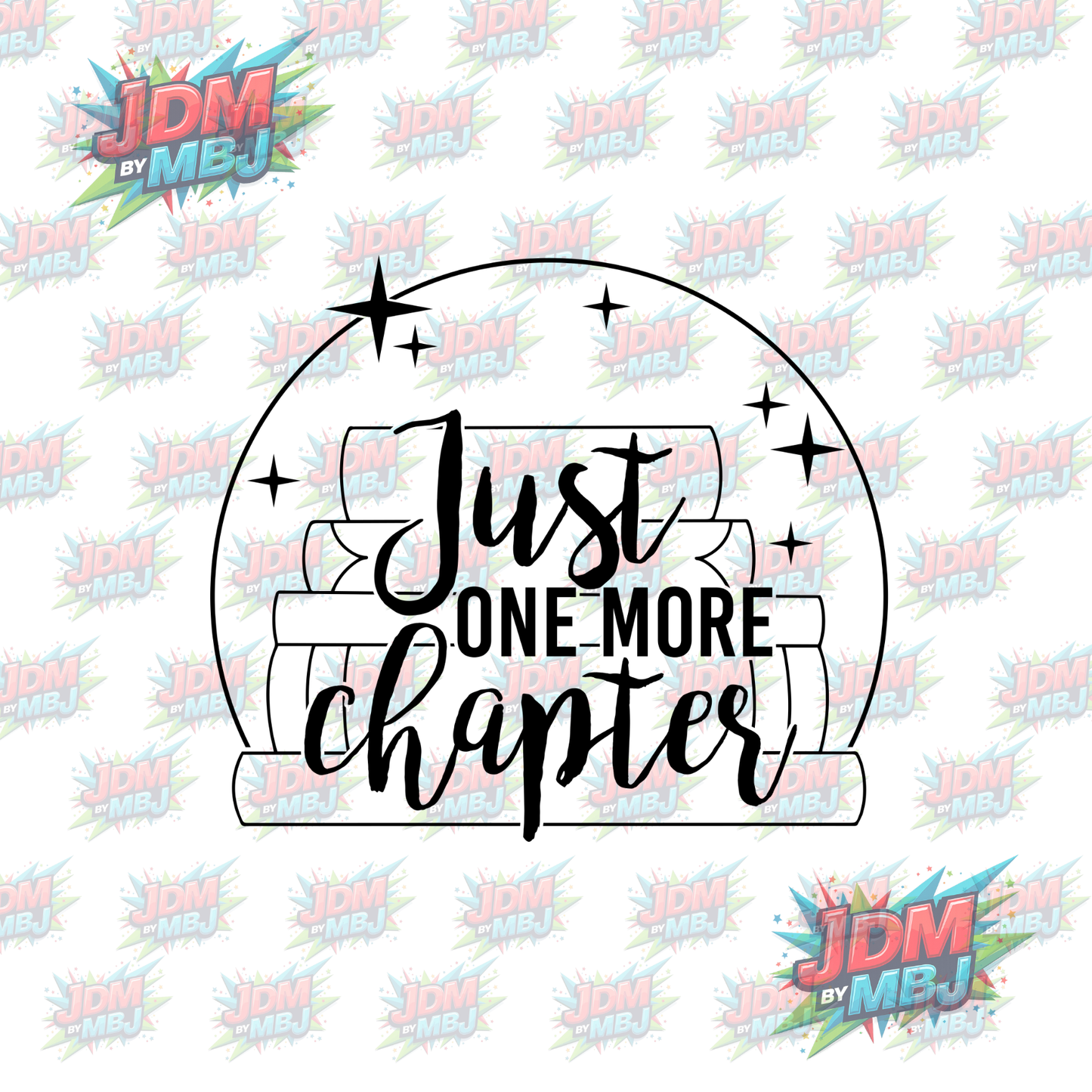 Iron On - Just One More Chapter DTF 20cm