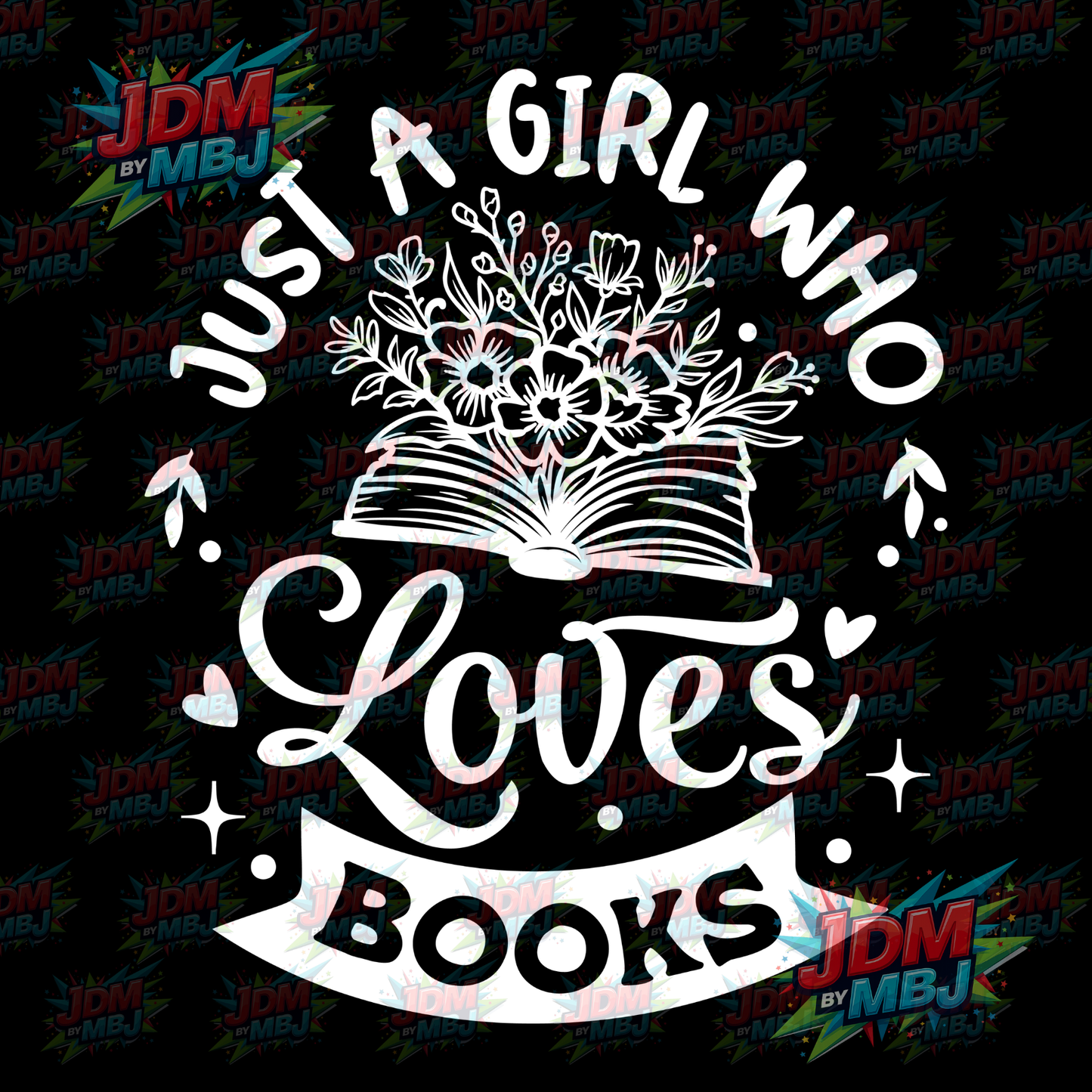 Iron On - Just A Girl Who Loves Books (Ribbon) DTF 20cm