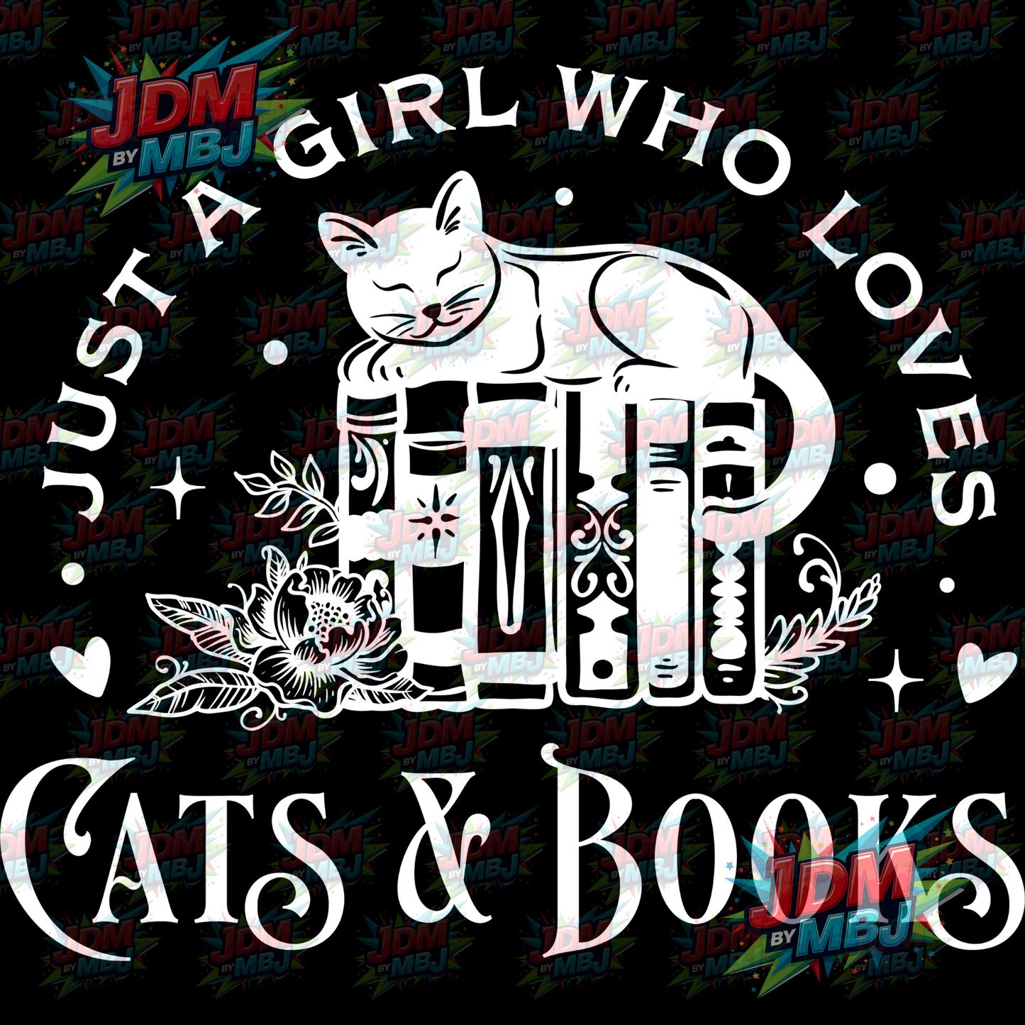 Iron On - Just A Girl Who Loves Cats & Books DTF 20cm
