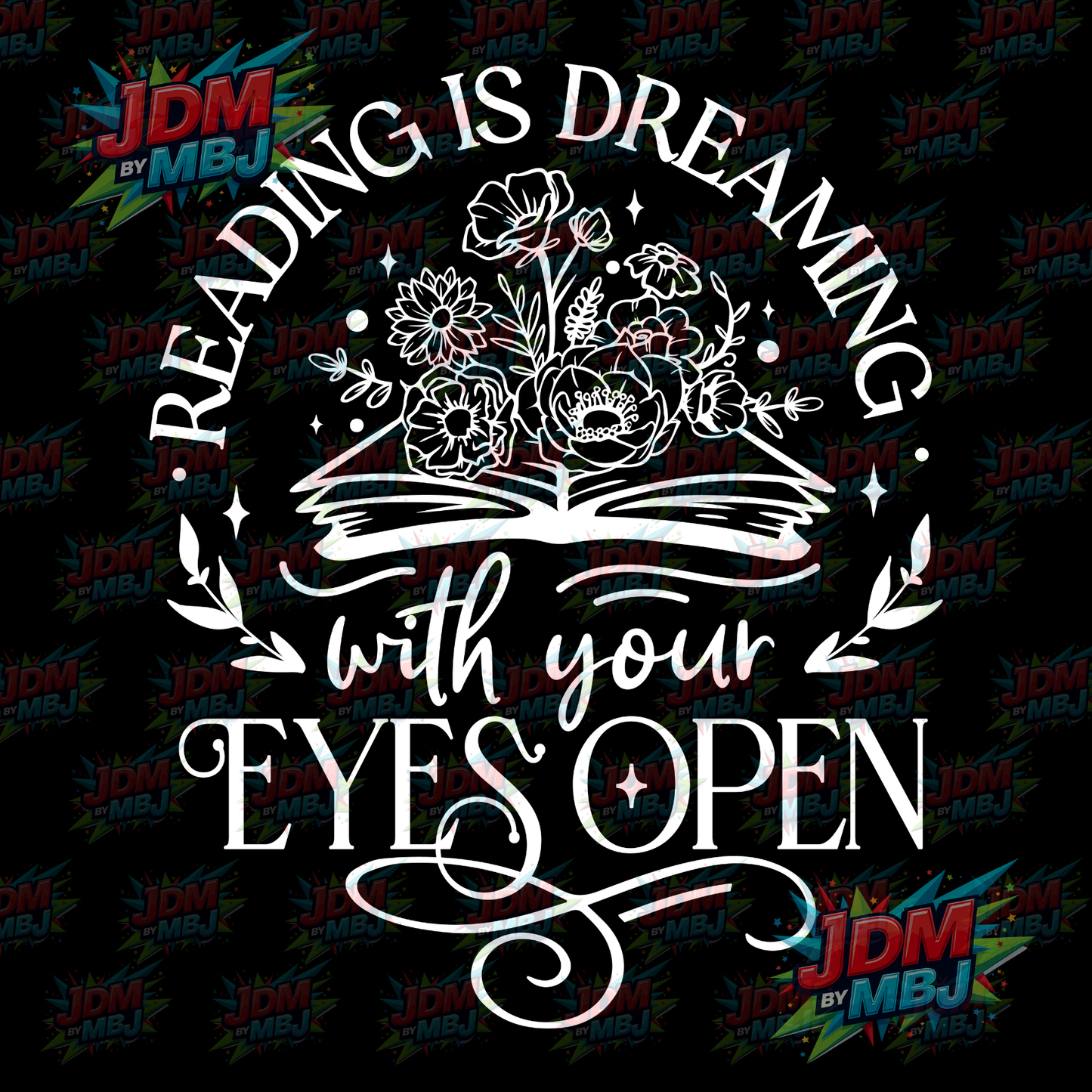 Iron On - Reading is Dreaming with Your Eyes Open DTF 20cm