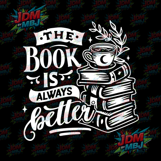 Iron On - The Book Is Always Better DTF 20cm