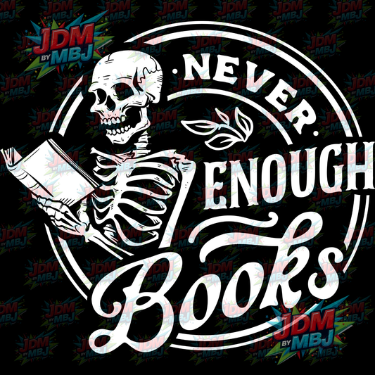 Iron On - NEVER Enough Books (Round) DTF 20cm