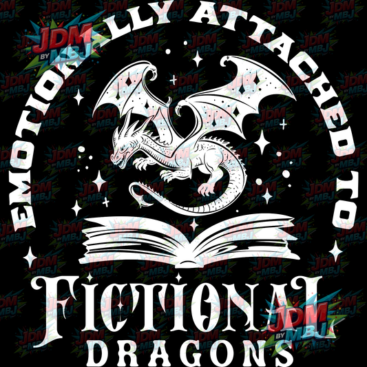 Iron On - Emotionally Attached to Fictional Dragons DTF 20cm