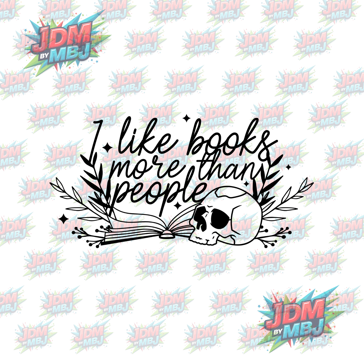 Iron On - I Like Books More Than People "Skull" DTF 20cm