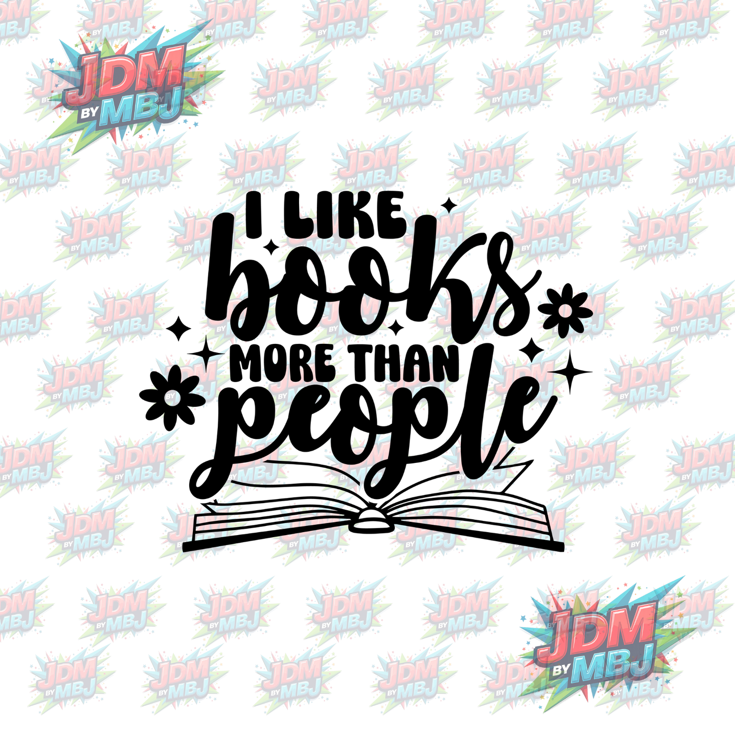 Iron On - I Like Books More Than People Version 2 DTF 20cm