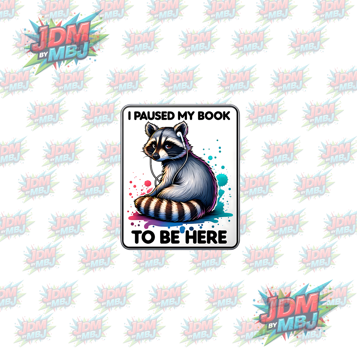 Iron On - I Paused my Book To be Here DTF 20cm