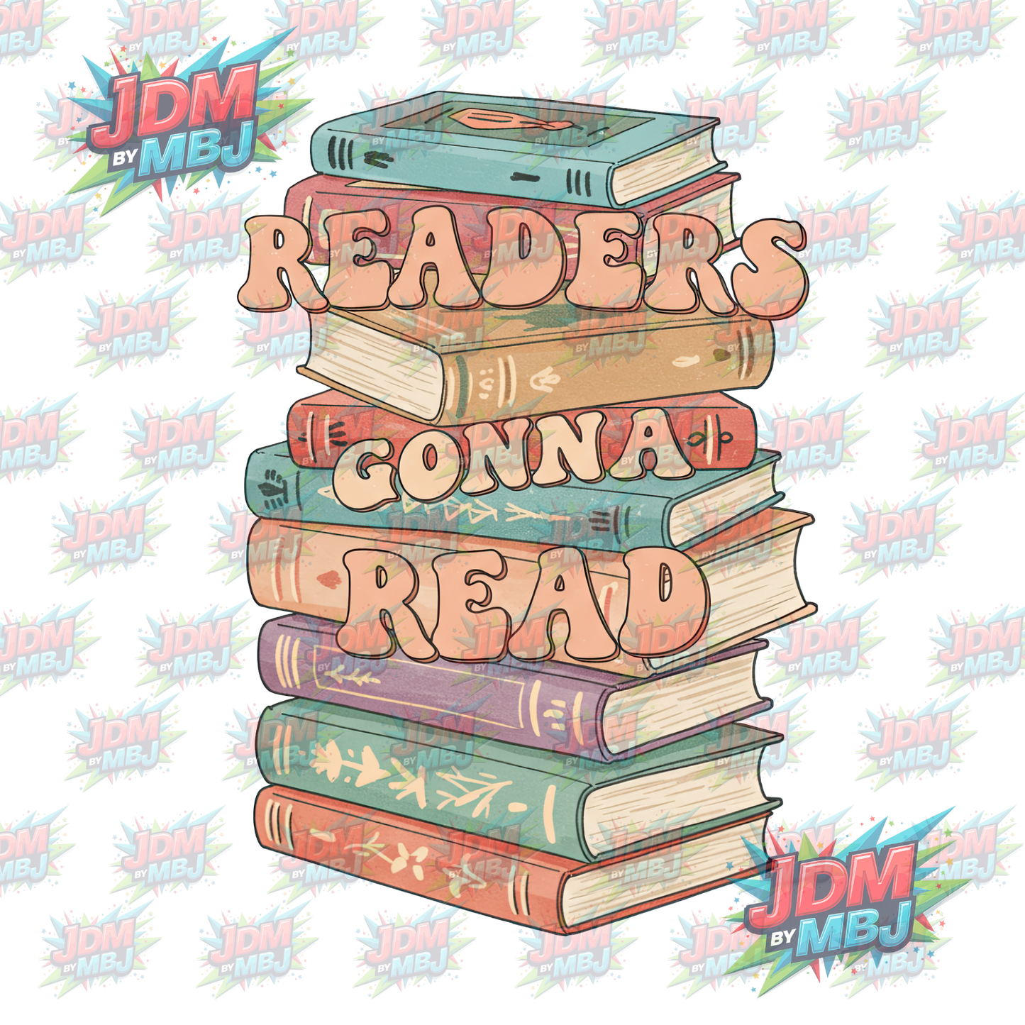Iron On - Readers Gonna Read "Stack" DTF 20cm
