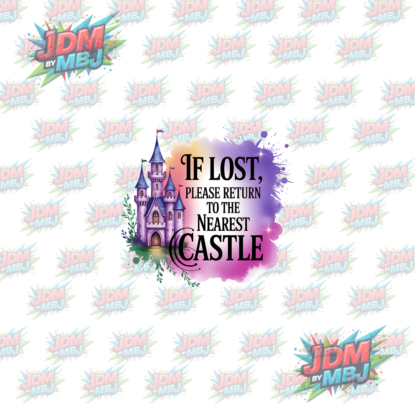 Iron On - If Lost Please Return to the Nearest Castle DTF 20cm