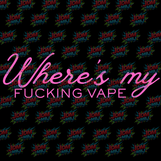 Where's My FUCKING Vape? 'Pink' - Singlet