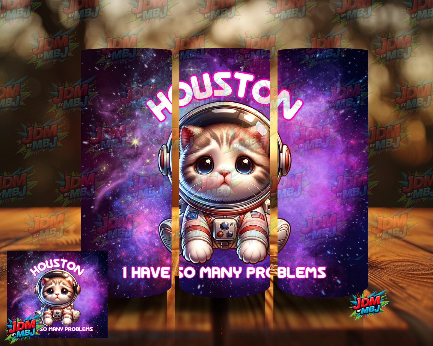 HUSTON I have so Many ... Sublimation Prints