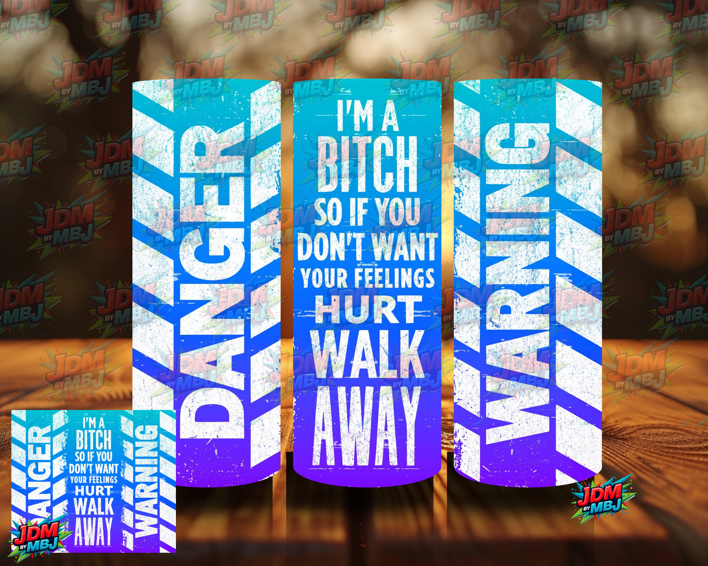 I'm A Bitch, So If you Don't Want Your Feeling... Sublimation Prints