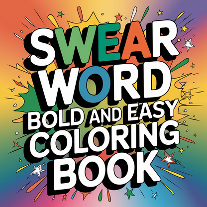 Swear Words "Bold & Easy" Volume 6 Digital Colouring Pages