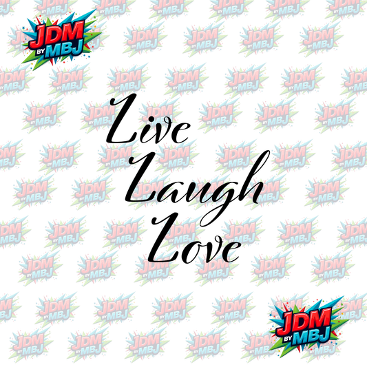 Iron On - LIVE, Laugh, LOVE DTF 20cm