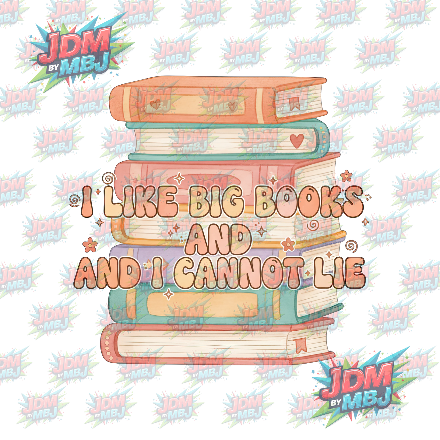Iron On - I Like Big Books and, and I cannot lie DTF 20cm