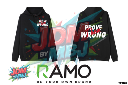 Prove Them Wrong - Hoodie