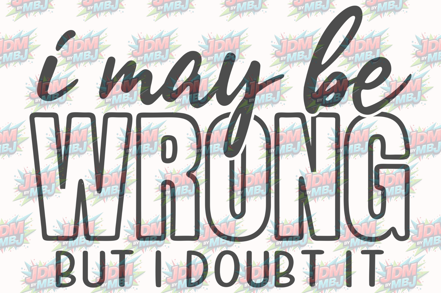 I May be WRONG but I doubt it -  UV Wrap