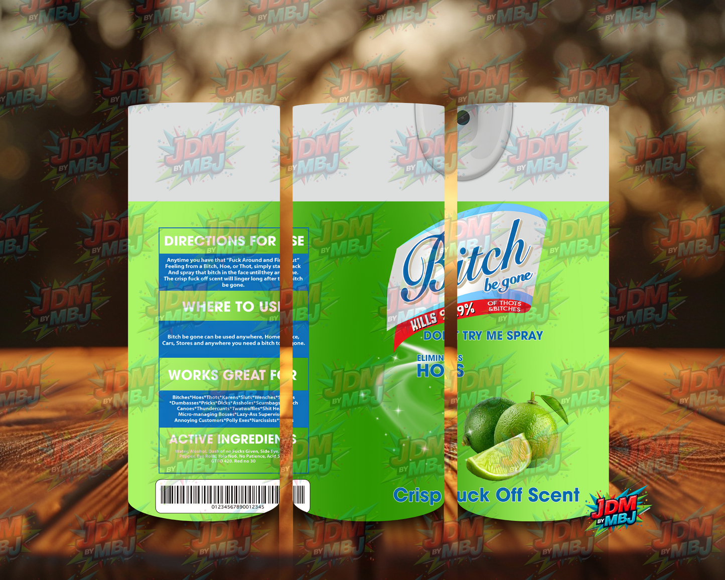 Inspired by Bi*ch be Gone Sublimation Prints