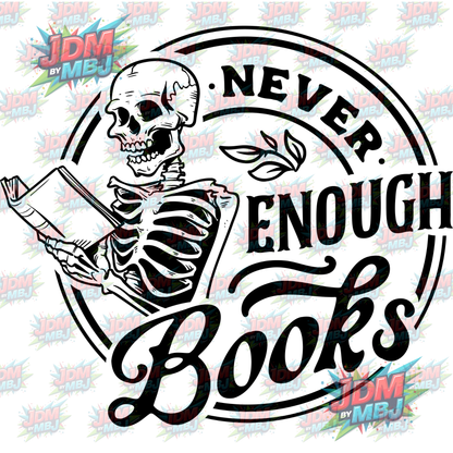 Iron On - NEVER Enough Books (Round) DTF 20cm