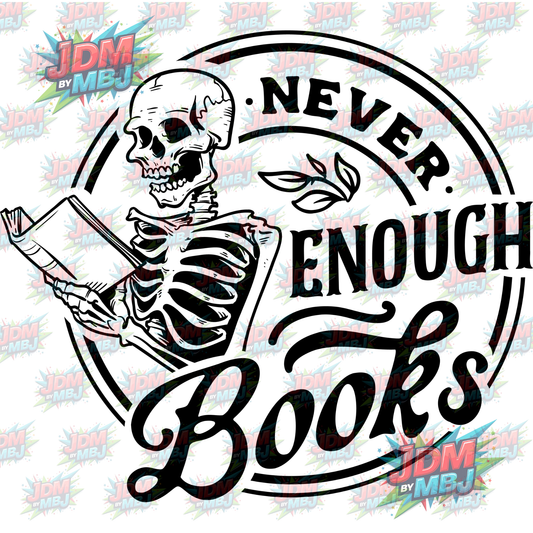 Iron On - NEVER Enough Books (Round) DTF 20cm