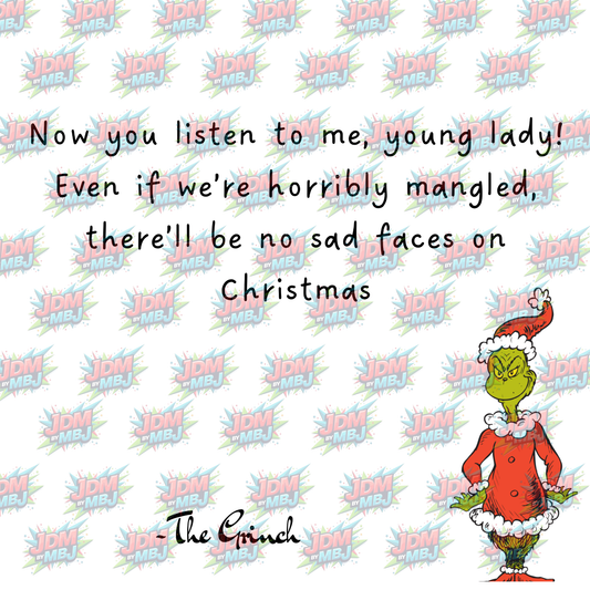 Inspired by Grinch Sublimation Prints