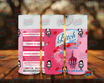 Inspired by Bi*ch be Gone Sublimation Prints