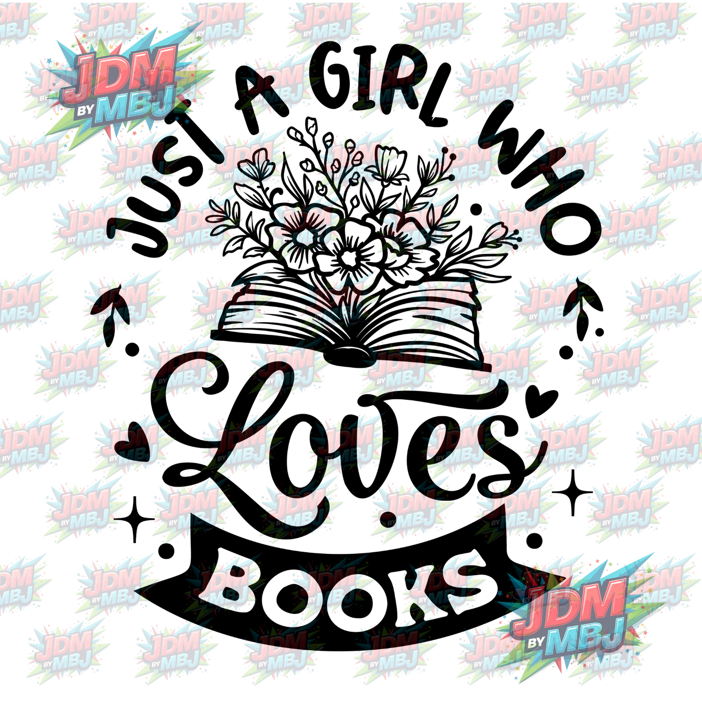 Iron On - Just A Girl Who Loves Books (Ribbon) DTF 20cm