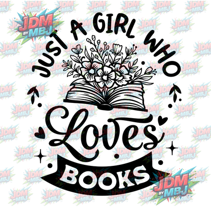 Iron On - Just A Girl Who Loves Books (Ribbon) DTF 20cm