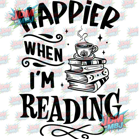 Iron On - Happier When I'm Reading DTF 20cm