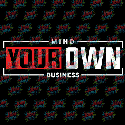 Mind Your Own Business - Singlet