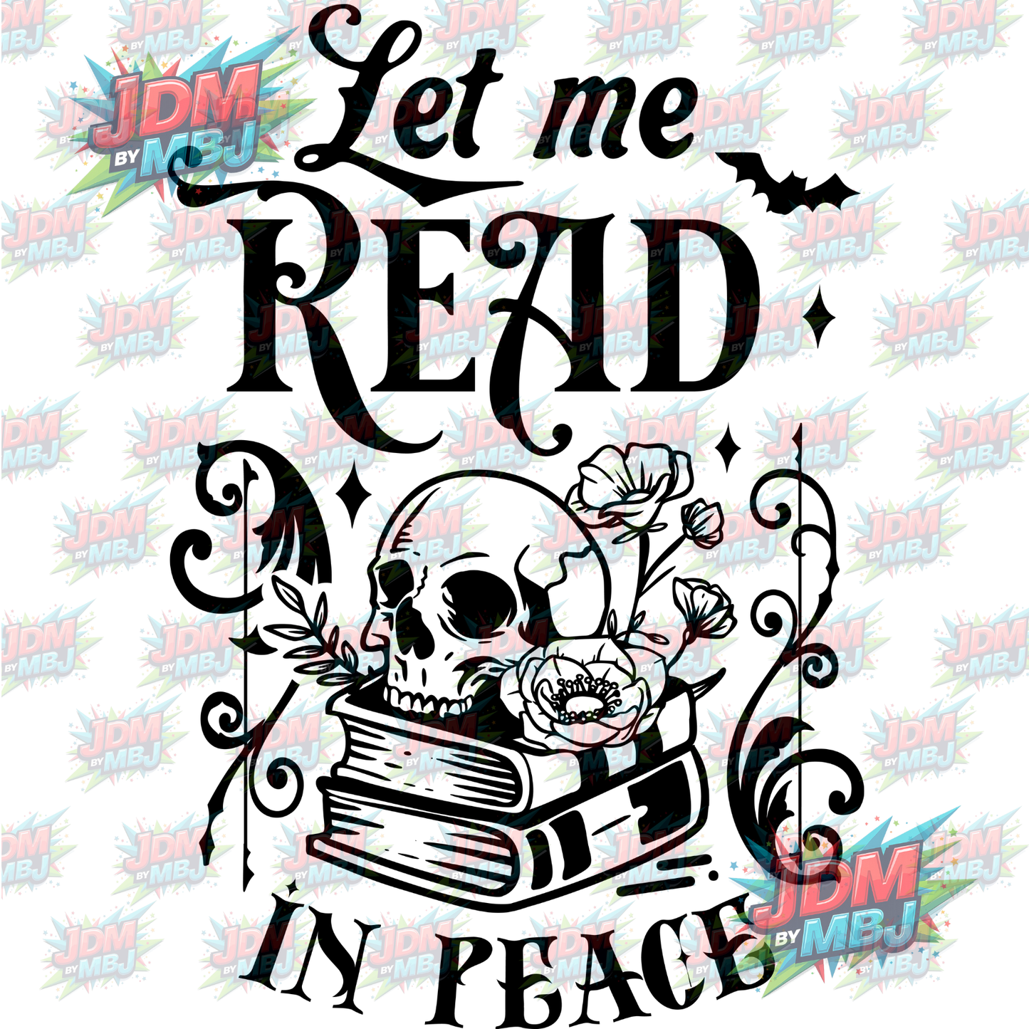 Iron On - Let Me Read In Peace (Skull) DTF 20cm