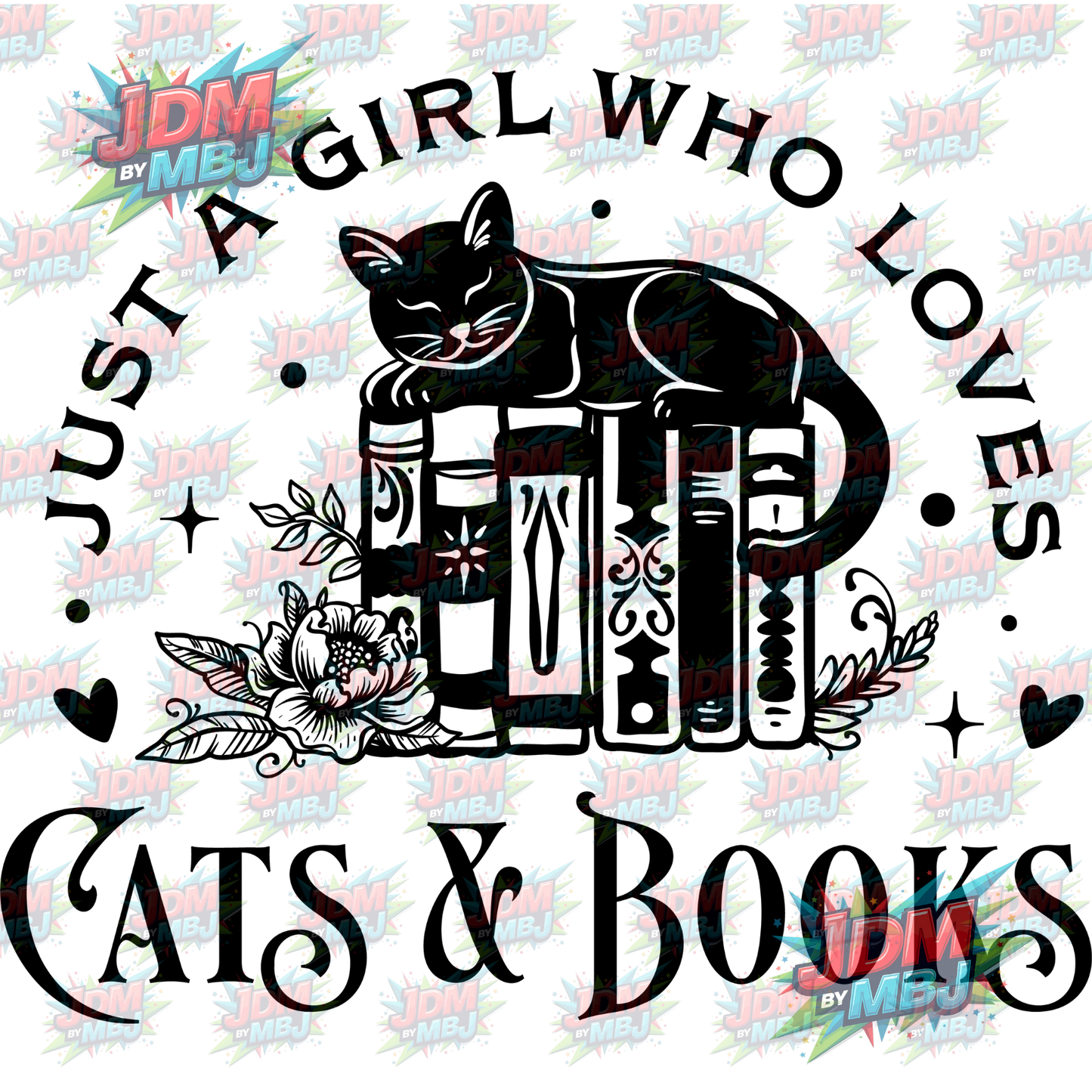 Iron On - Just A Girl Who Loves Cats & Books DTF 20cm