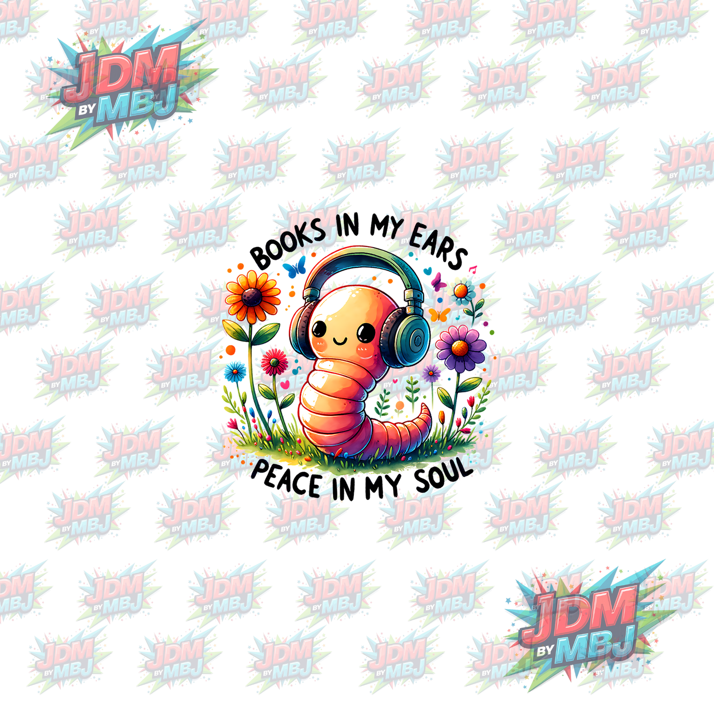Iron On - Books in My Ears Peace in My Ears DTF 20cm