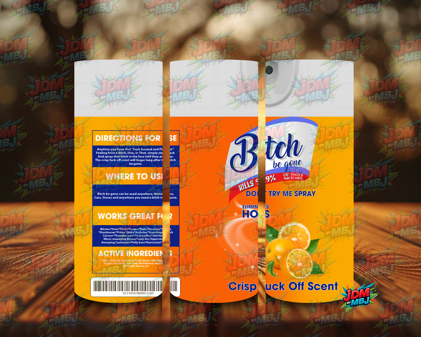 Inspired by Bi*ch be Gone Sublimation Prints