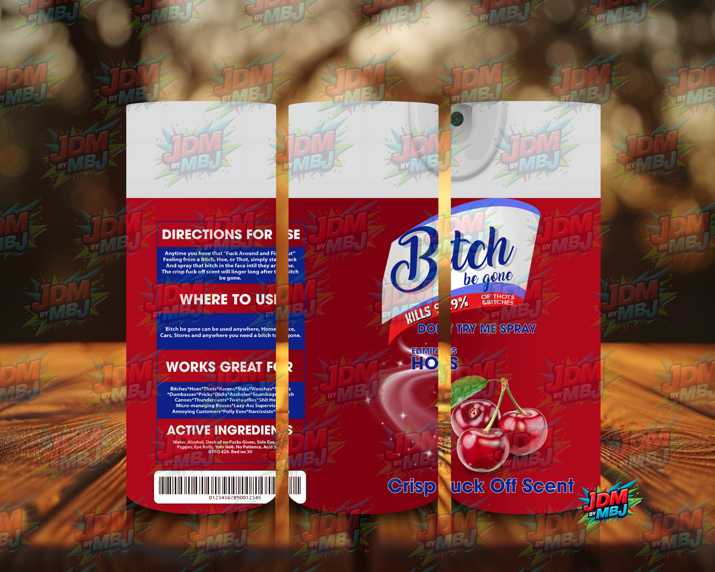 Inspired by Bi*ch be Gone Sublimation Prints