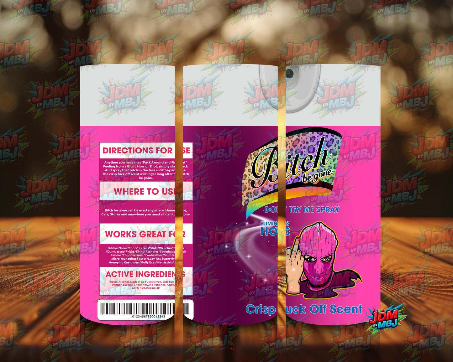 Inspired by Bi*ch be Gone Sublimation Prints