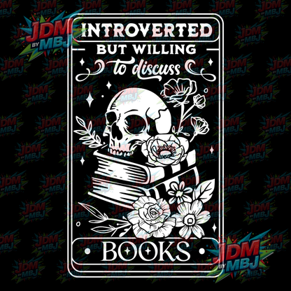 Iron On - Introverted But Willing to Disused Books DTF 20cm