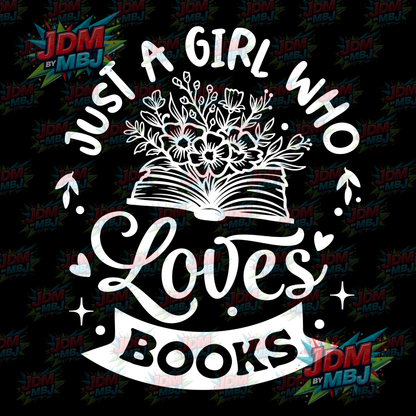 Iron On - Just A Girl Who Loves Books (Ribbon) DTF 20cm