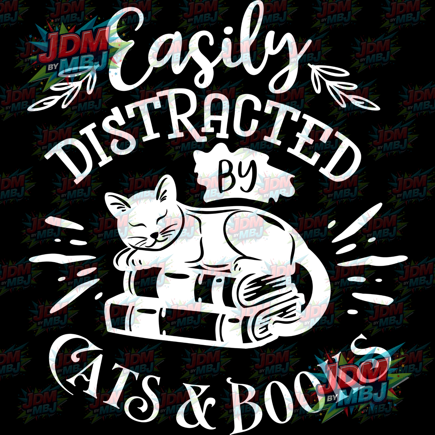 Iron On - Easily Distracted by Cats & Books DTF 20cm