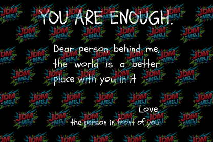 You Are Enough Inspirational - T-Shirt