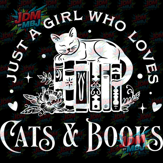 Iron On - Just A Girl Who Loves Cats & Books DTF 20cm
