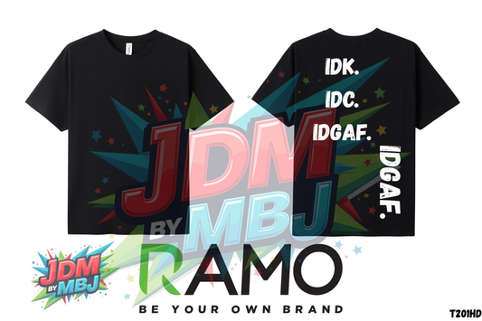 IDK, IDC, IDGAF - T-Shirt