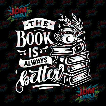 Iron On - The Book Is Always Better DTF 20cm