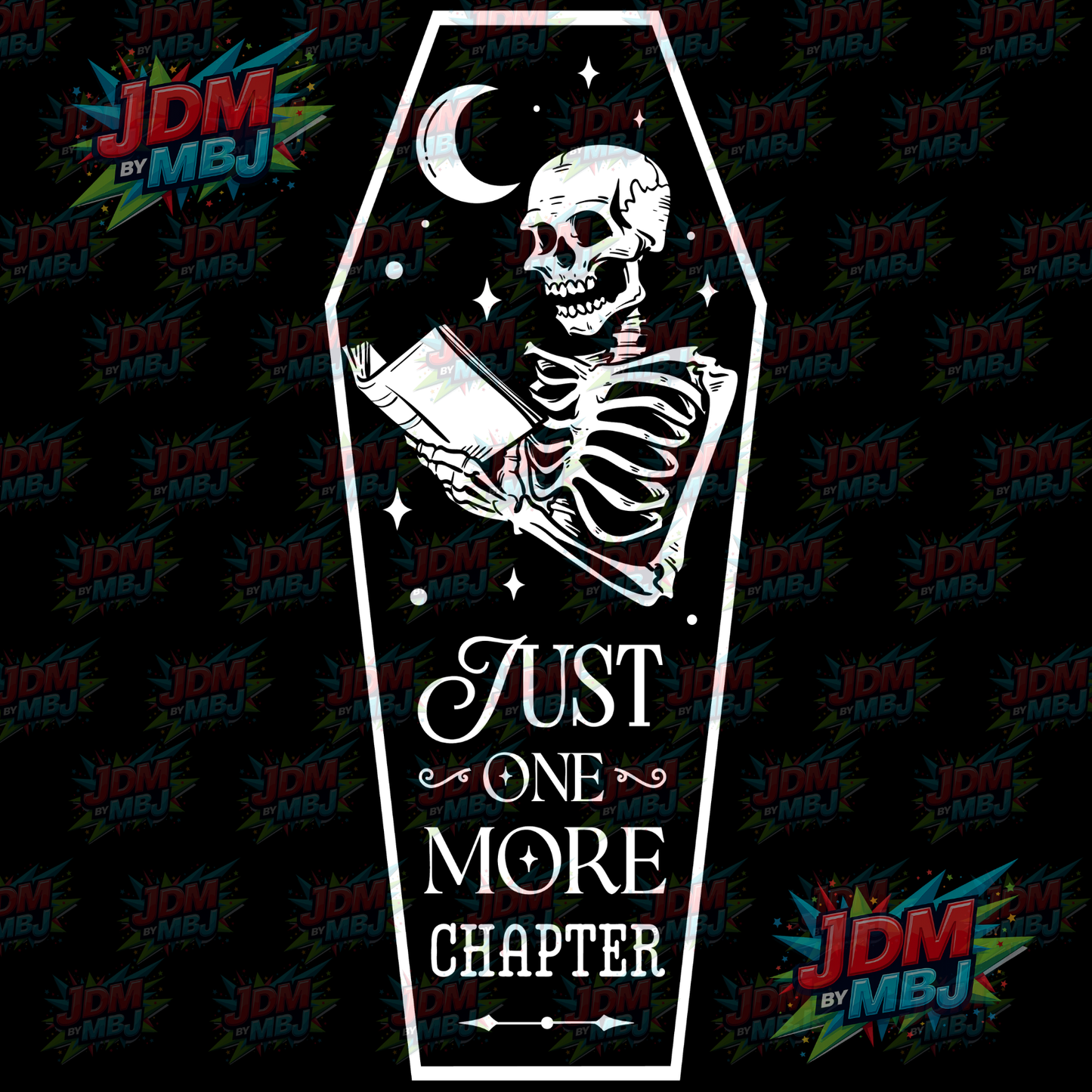 Iron On - Just One More Chapter (Coffin) DTF 20cm