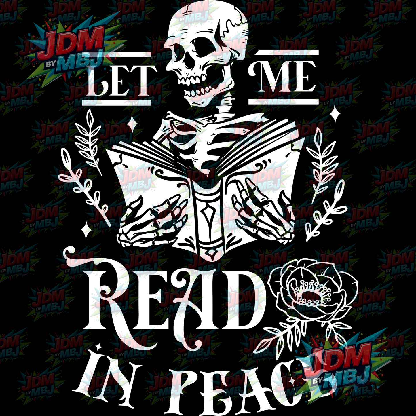 Iron On - Let Me Read In Peace DTF 20cm