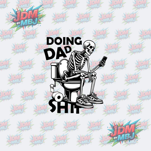 Iron On - Doing Dad Shit DTF