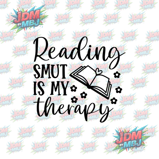 Iron On - Reading Smut is My Therapy DTF 20cm