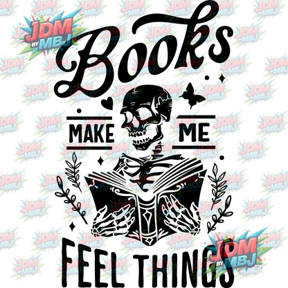 Iron On - Books Make Me Feel Things DTF 20cm