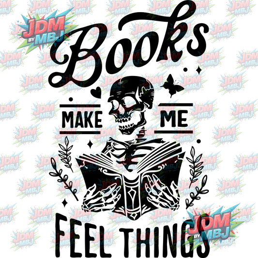 Iron On - Books Make Me Feel Things DTF 20cm